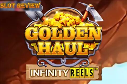 Golden Haul Infinity Reels - обзор слота